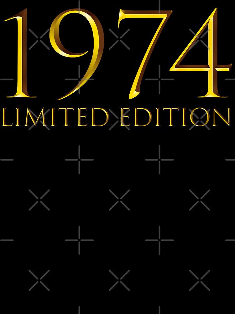 1974 Limited Edition 47 Year Old 47th Birthday by DavisHasari