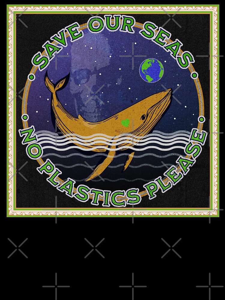 Earth Day Save Our Seas No Plastics Please by ZeptepiTrends