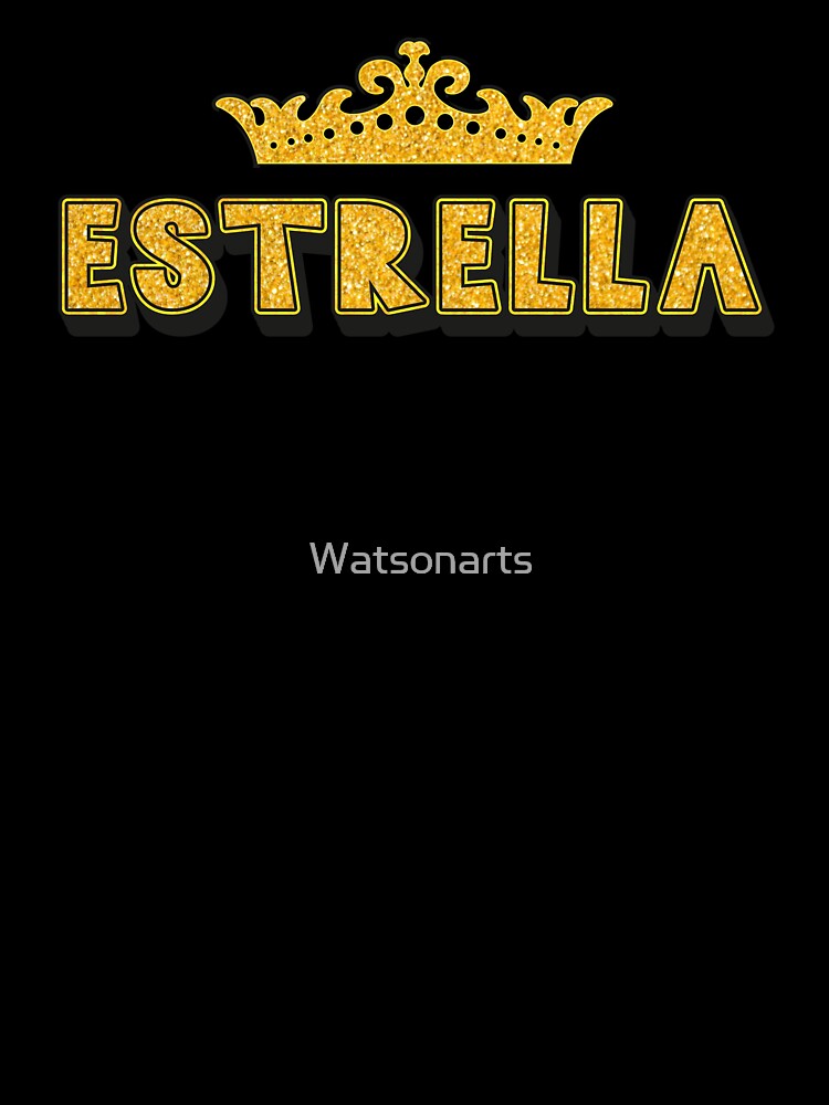 Estrella Personalized Funny Custom Name Crown Design by Watsonarts