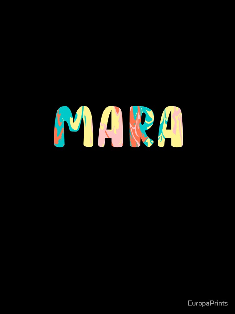Mara Custom Name by EuropaPrints