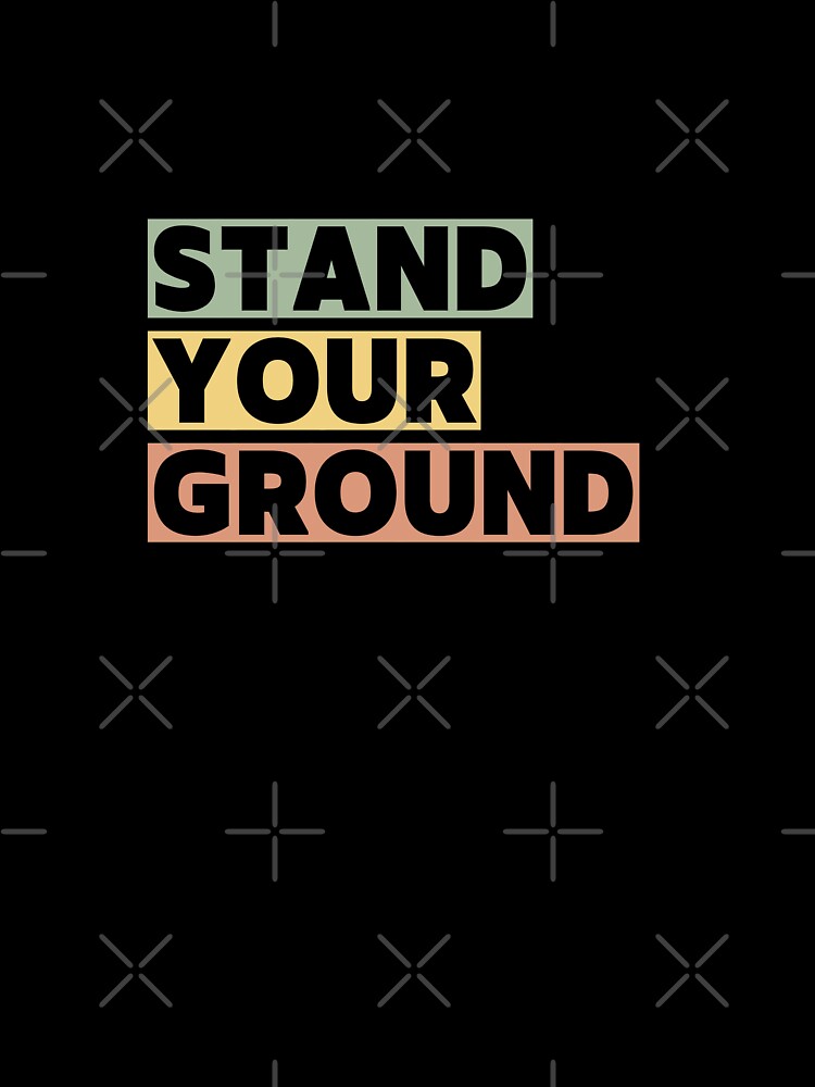 Stand Your Ground - Empowerment Gift by MyCozyCorner24