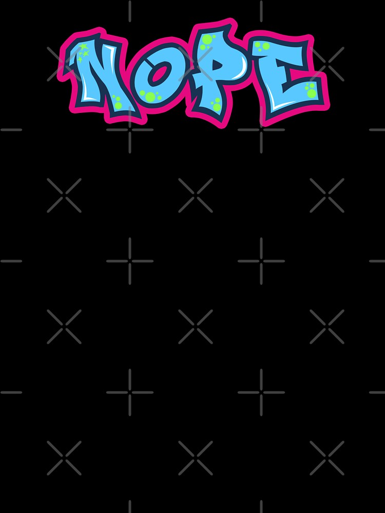 NOPE by WASAN  DESIGNS