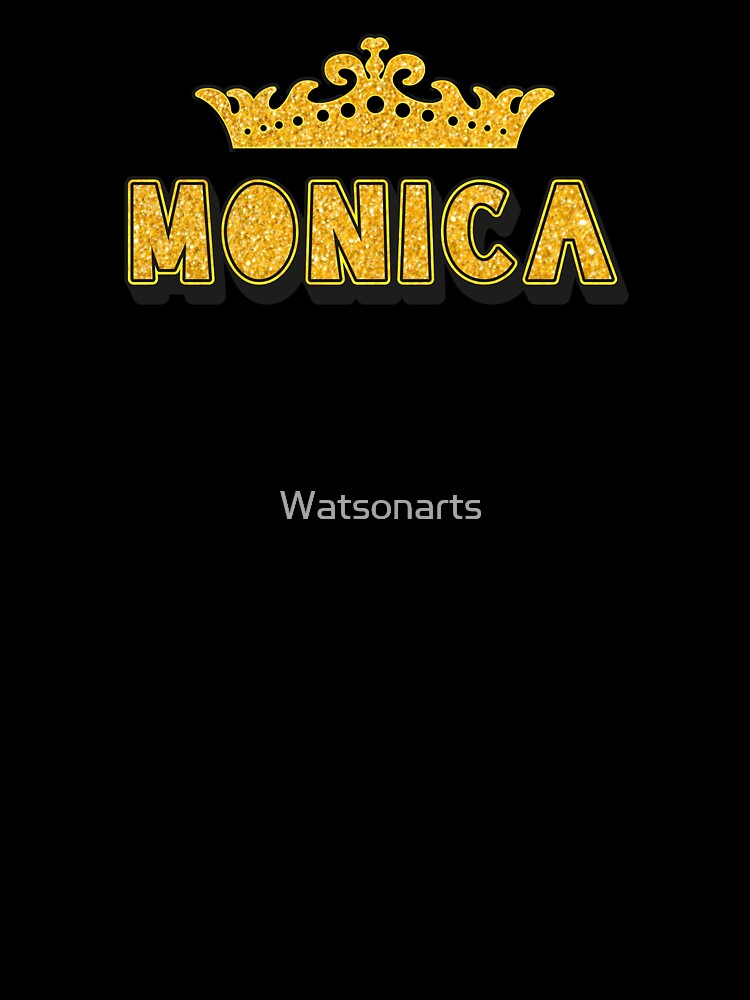 Monica Personalized Funny Custom Name Crown Design by Watsonarts