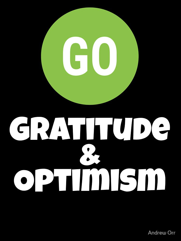 Go Forward with Gratitude and Optimism by Andrew Orr