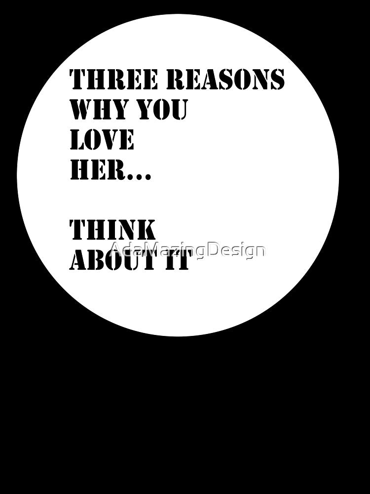 Reasons Why I Love Her by AdaMazingDesign