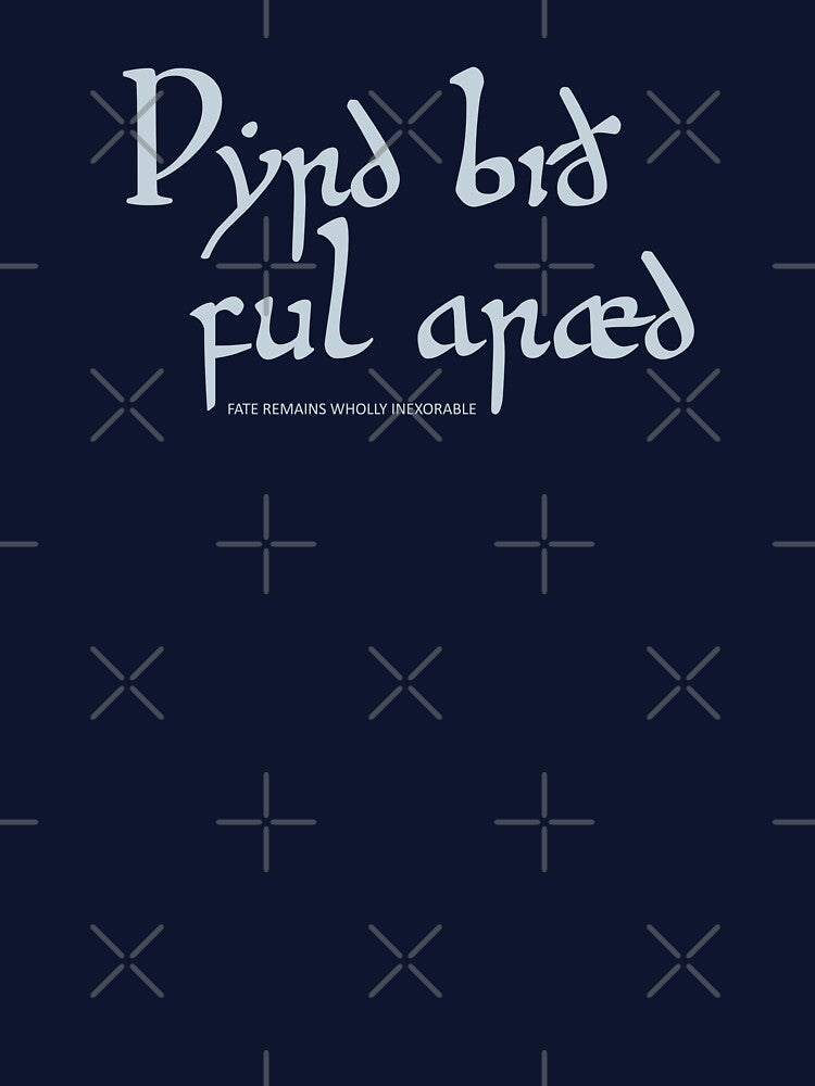 Wyrd Bid Ful Araed - Fate Remains Wholly Inexorable (alternative design) by Medieval Steward Designs
