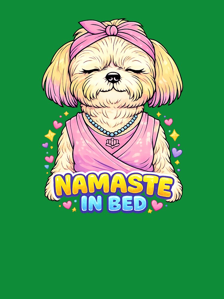 Namaste In Bed Essential T-Shirt Meditating Dog by SoftSproutstu