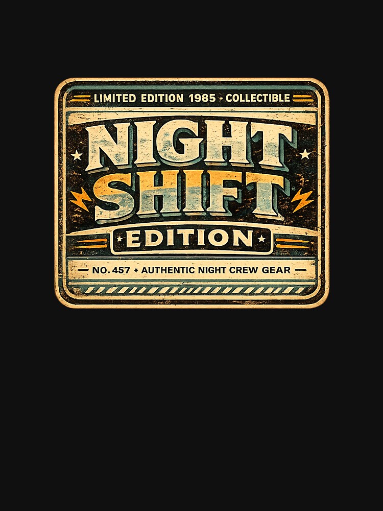 Night Shift Edition - Limited Edition Retro Worker Design by Golden Era Studio