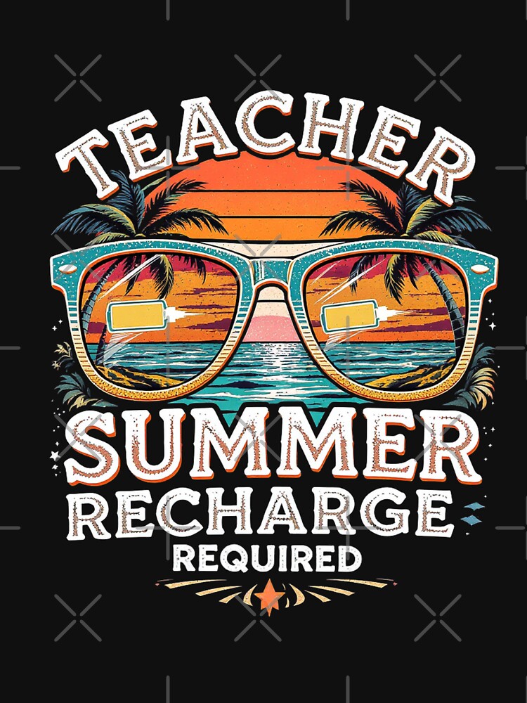 Teacher Summer Recharge Required by CF_VintageDesign