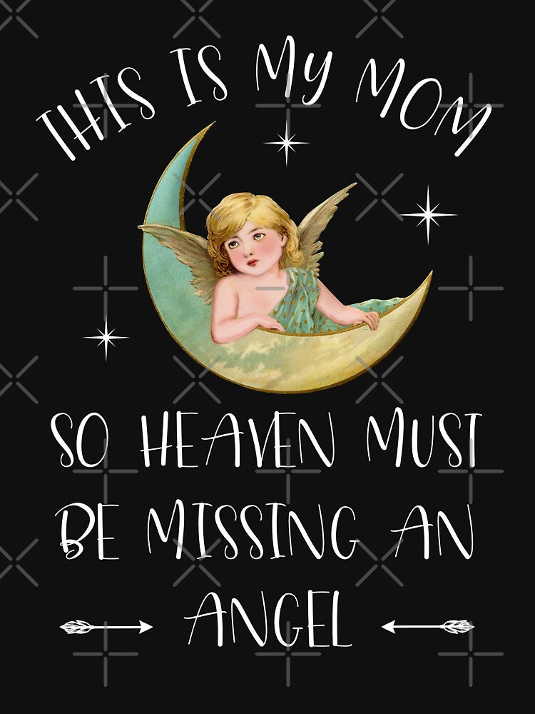 My Mum Is An Angel - Gift For Mom by Einstein12345