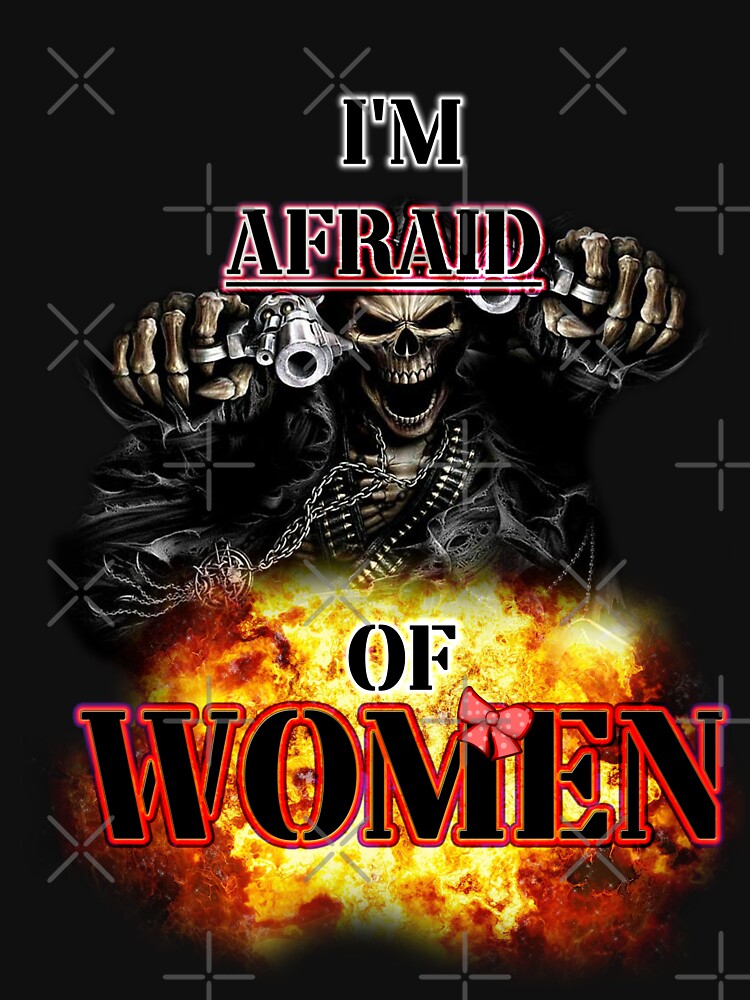 im afraid of women by InMyMentalEra
