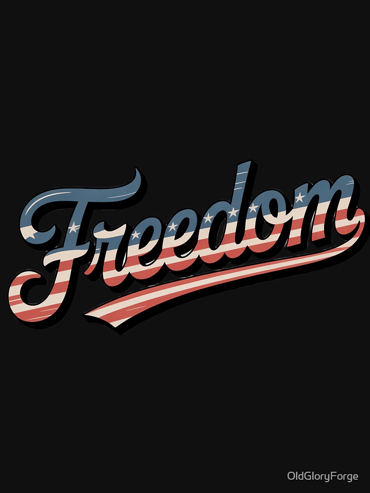 Vintage FREEDOM Americana Script Retro Patriotic Typography by OldGloryForge