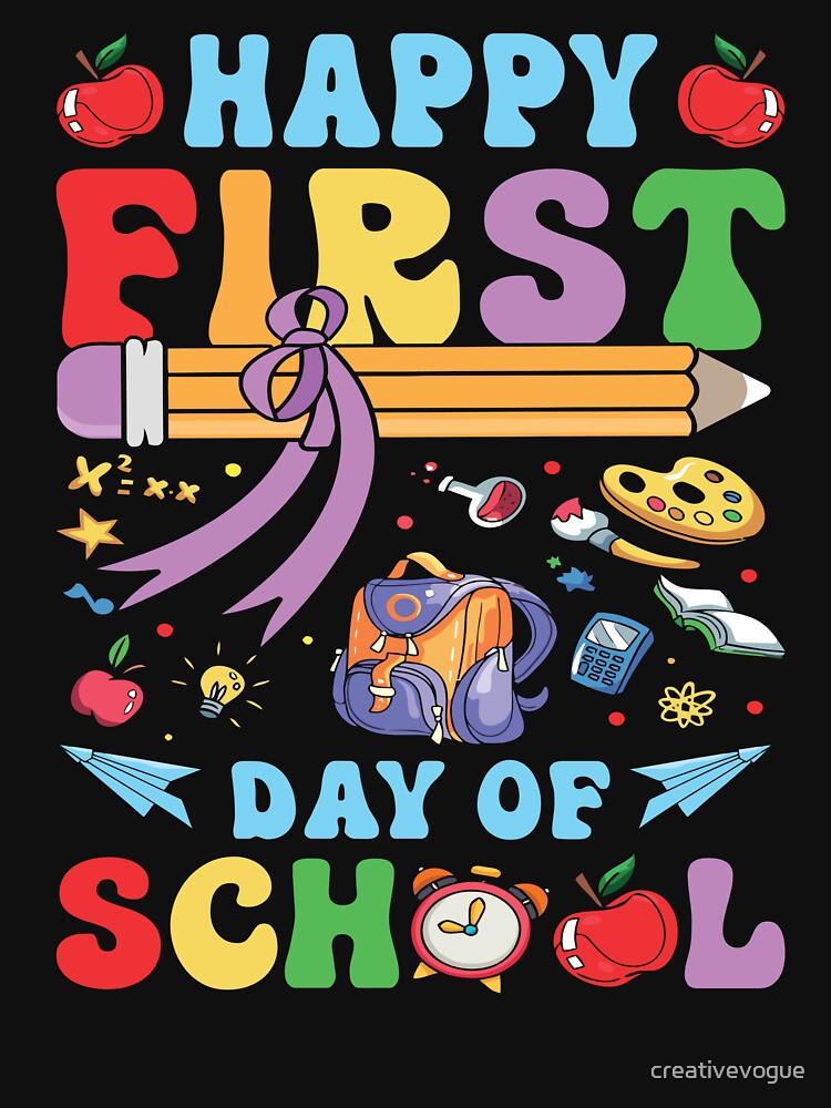 Happy First Day Of School by creativevogue
