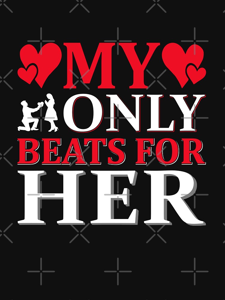 My Heart Only Beats for Her by Froyd Wess