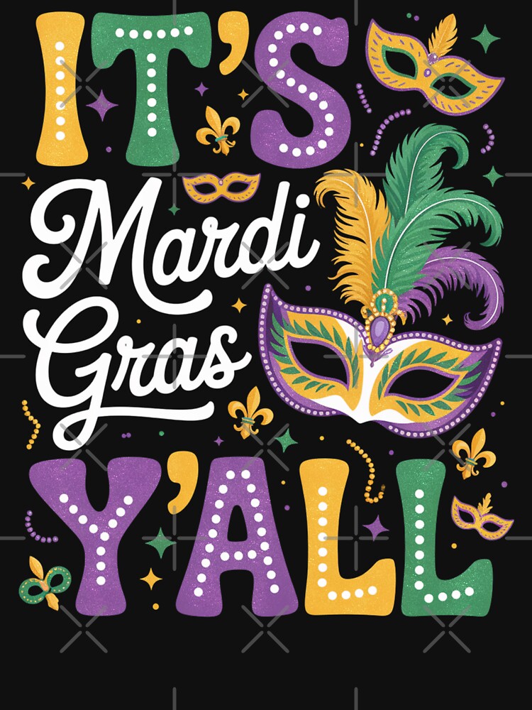 It’s Mardi Gras Y’all Carnival Mask Design by FreshVibe Prints