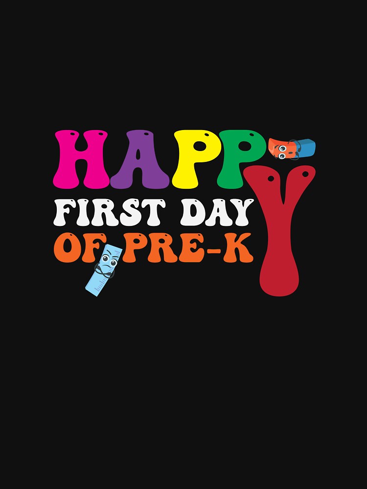Happy First Day Of Pre-K Lovely 1st Day Pre-Kindergarten Gifts For New Pre-K Kids by mostoreee