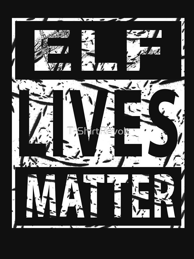 Elf Lives Matter Funny Christmas Design by T-ShirtRevolt