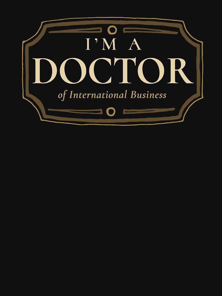 International Business Doctorate Degree PhD Graduation Gift by saltedcottonco