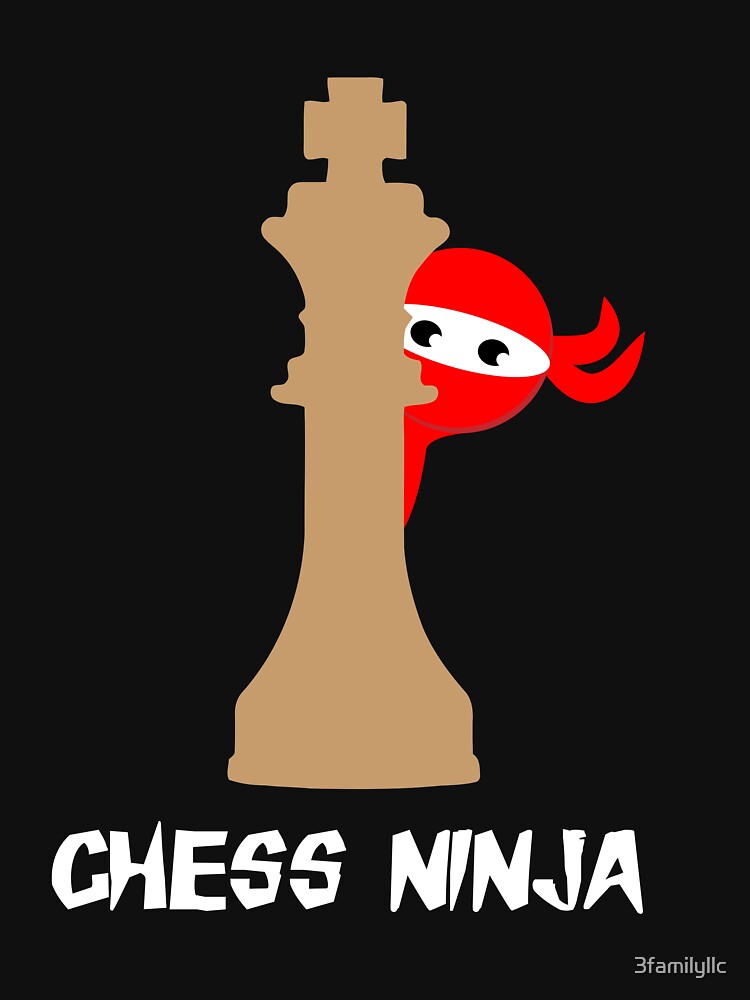 Chess Ninja Shirt by 3familyllc