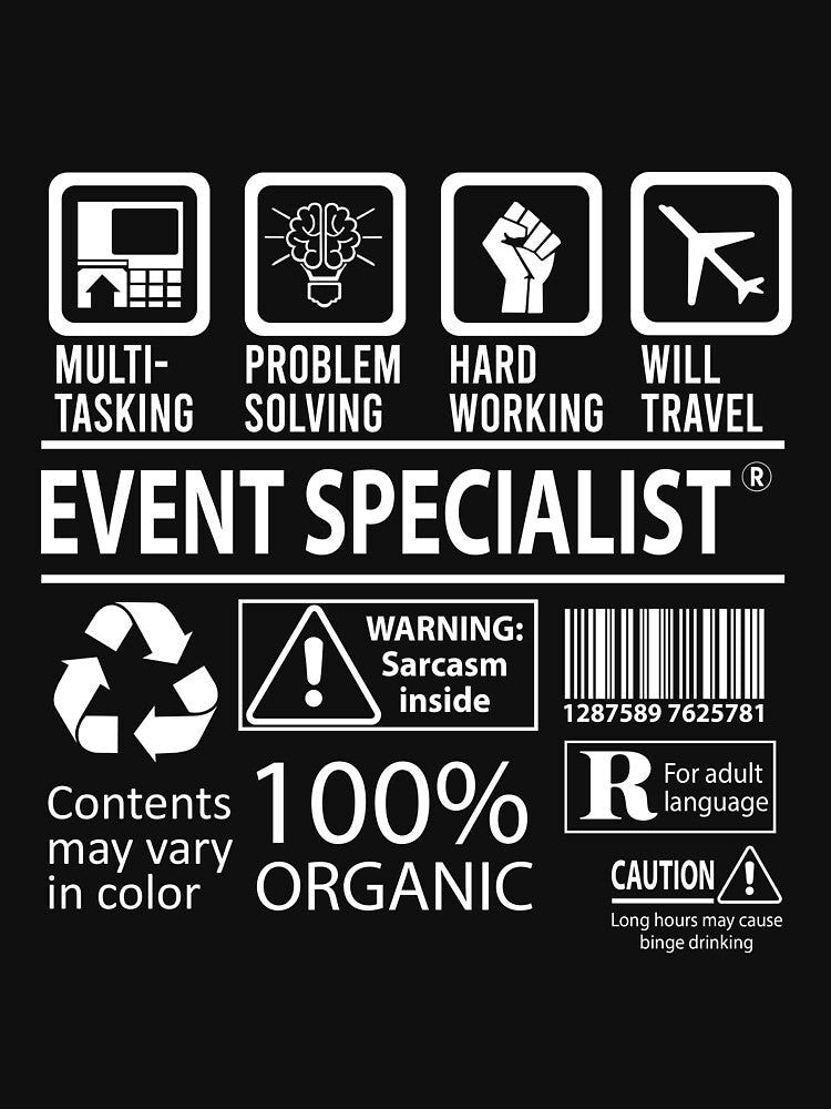 Event Specialist T Shirt - MultiTasking Certified Job Gift Item Tee by sabinacsnm
