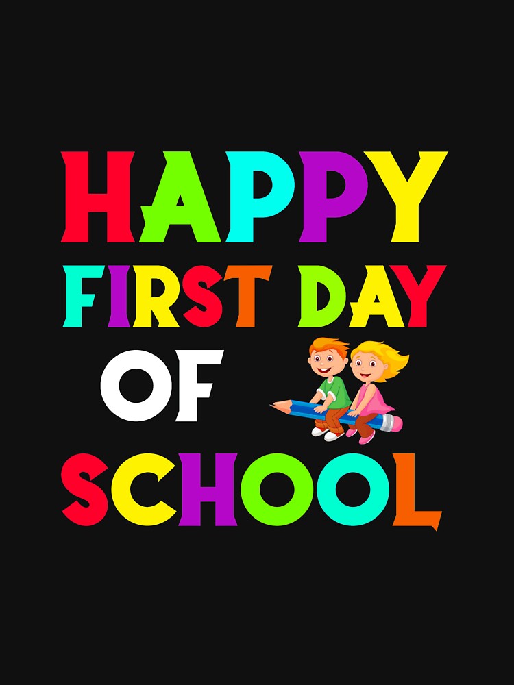 happy first day of school 2020 by AndrewPlus