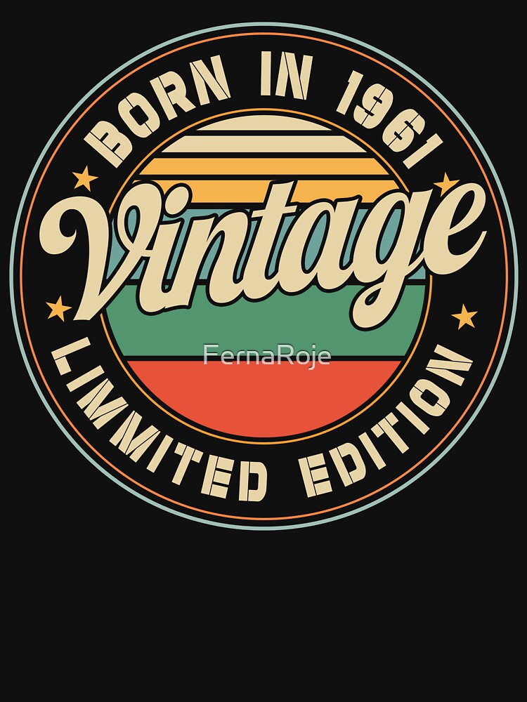 Vintage 1961 Born 65th Birthday Retro Gift by FernaRoje