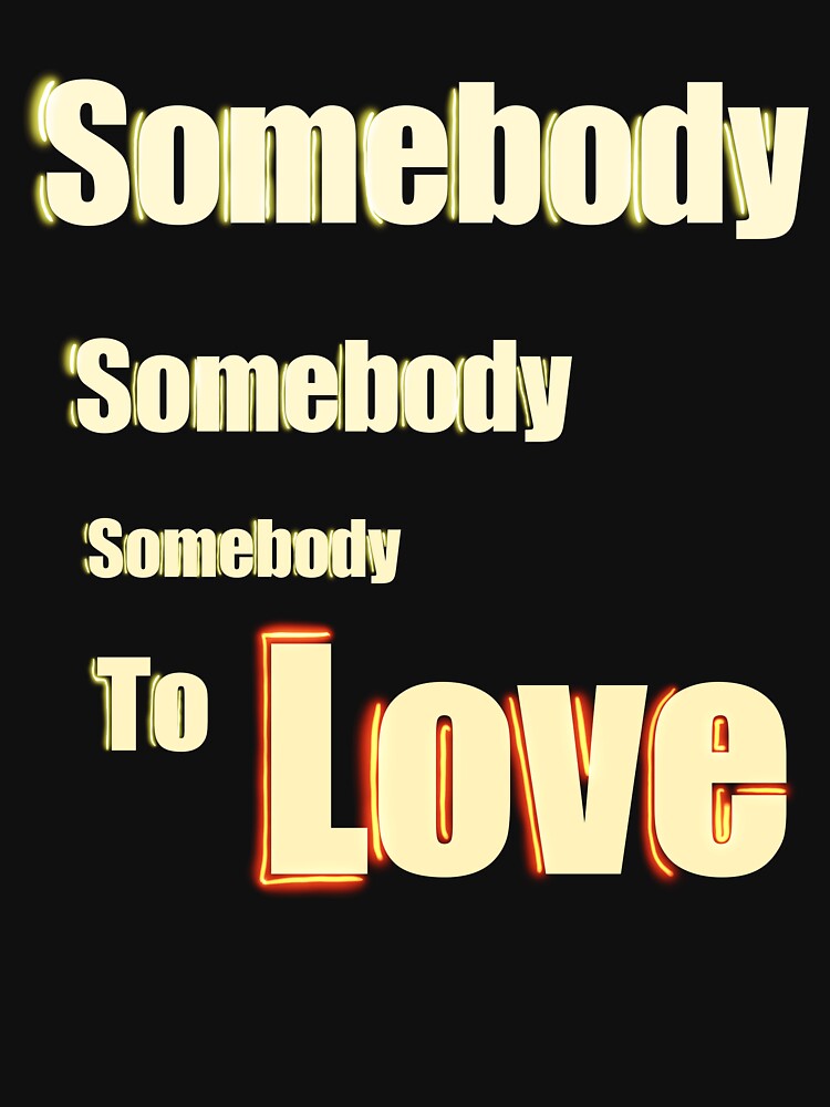 Somebody to love- Inspirational Minimalist Art by Shabi4Arts