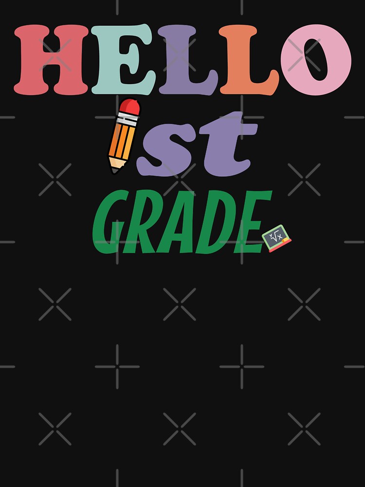 Hello frist grade - Funny hello frist grade design - back to school by Limitless Store