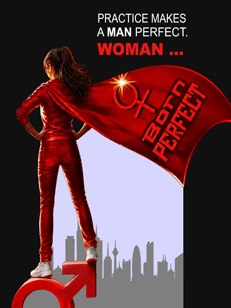 Woman Born Perfect – Feminist Empowerment Design by LeelaWorks.org
