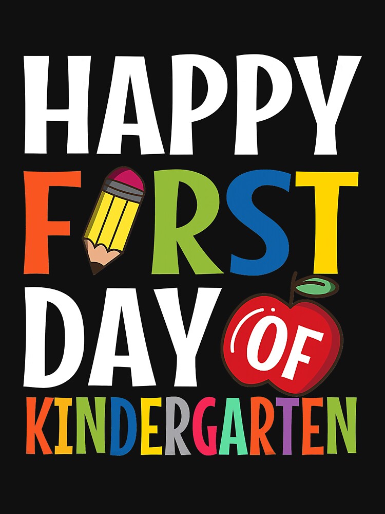 Happy First Day Of Kindergarten School Teacher Student by JaniceRuthArts