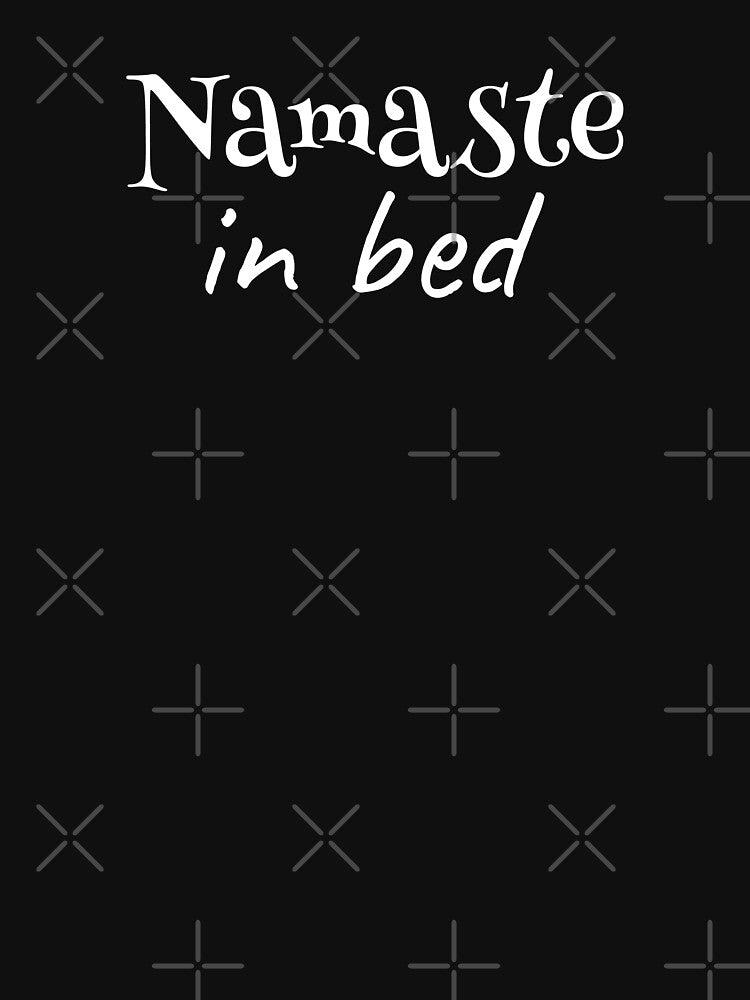 Namaste in bed; Funny yoga; Gift for yogi; Yoga lovers by cyhdesign