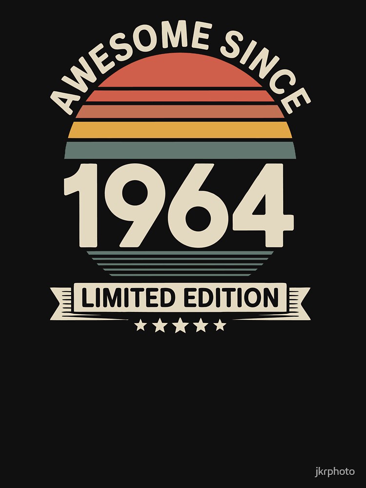 Awesome Since 1964 limited edition by jkrphoto