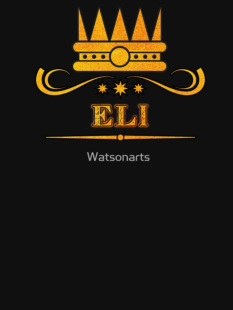 Eli Personalized Funny & Unique Custom Name Design for Men, Teens, and Boys by Watsonarts
