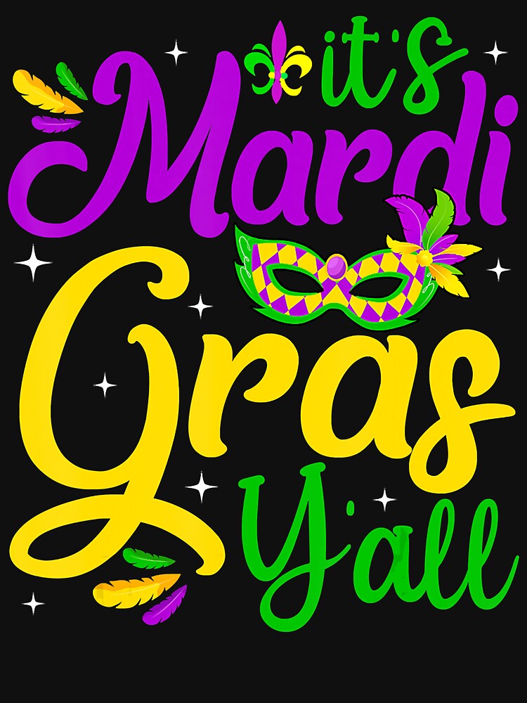Its Mardi Gras Yall Funny Mardi Gras Party Mask Outfit by BrandyBare