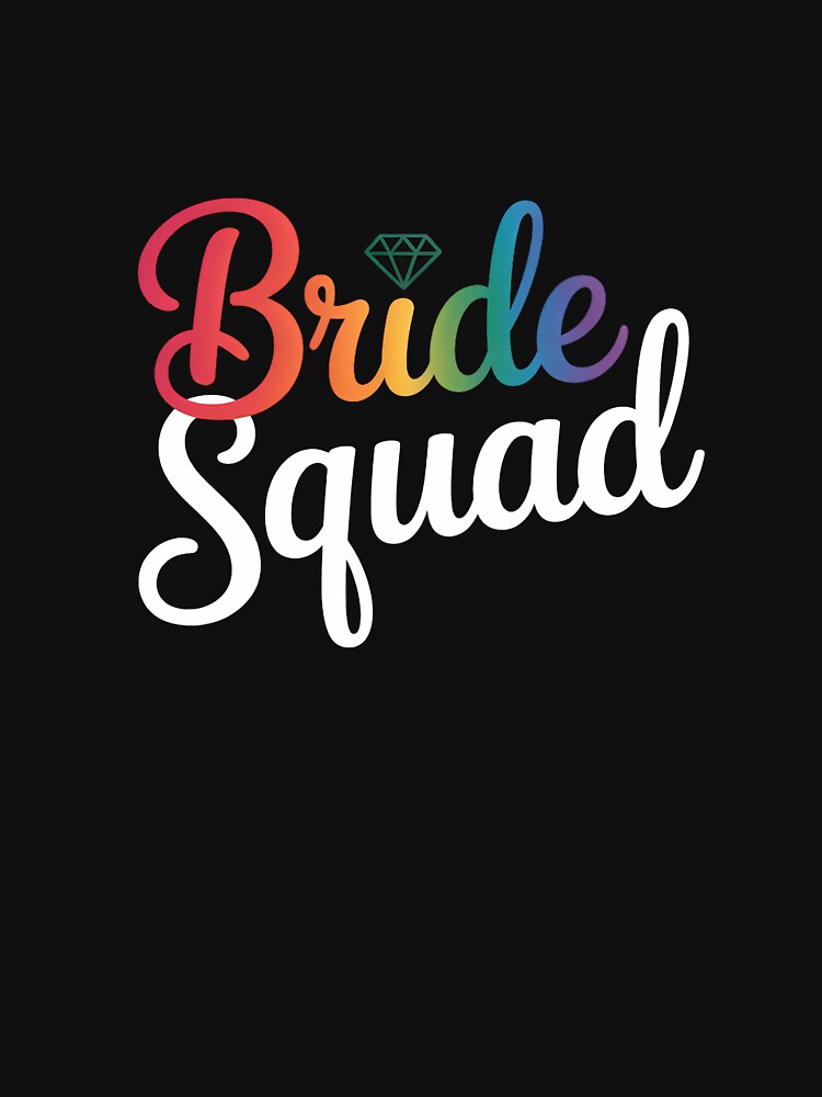 Bride Squad LGBT Rainbow Flag Lesbian Bachelorette Party by TrinaEspinoza