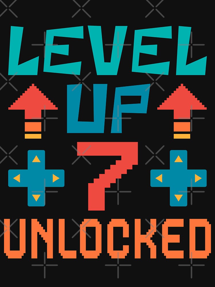 Level Up, 7 Unlocked. Retro by ACC