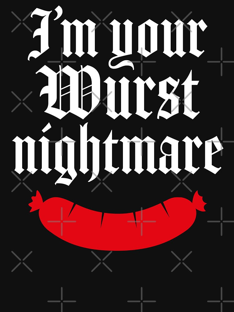 I'm your wurst nightmare by PaulSDesign