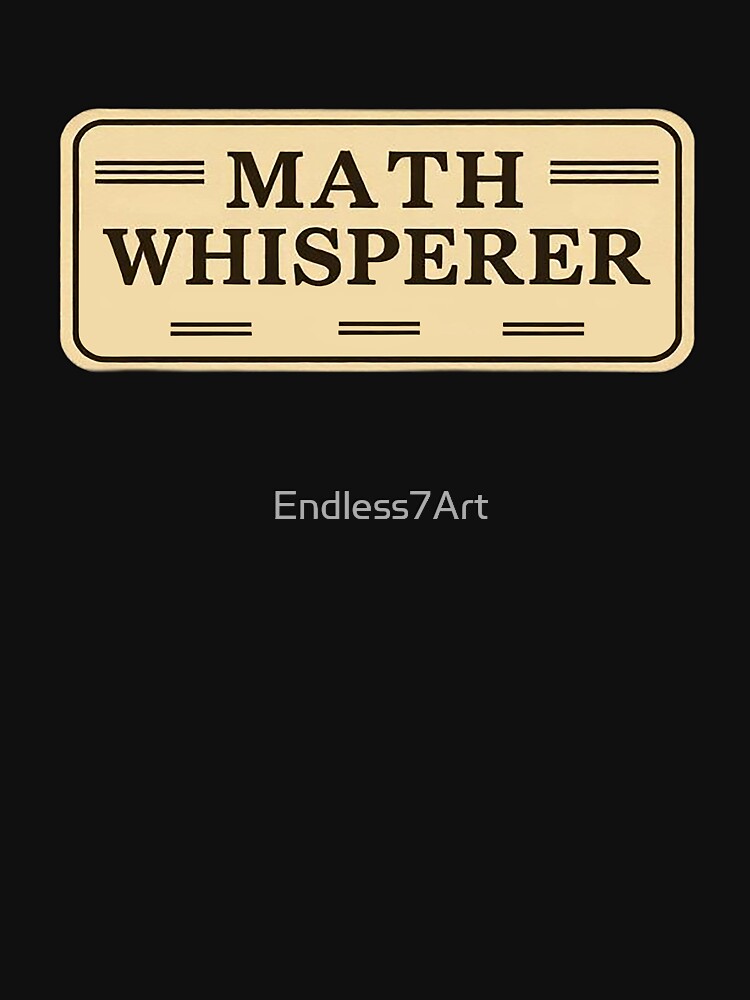 Math Whisperer Retrto Math Teacher Gift by Endless7Art