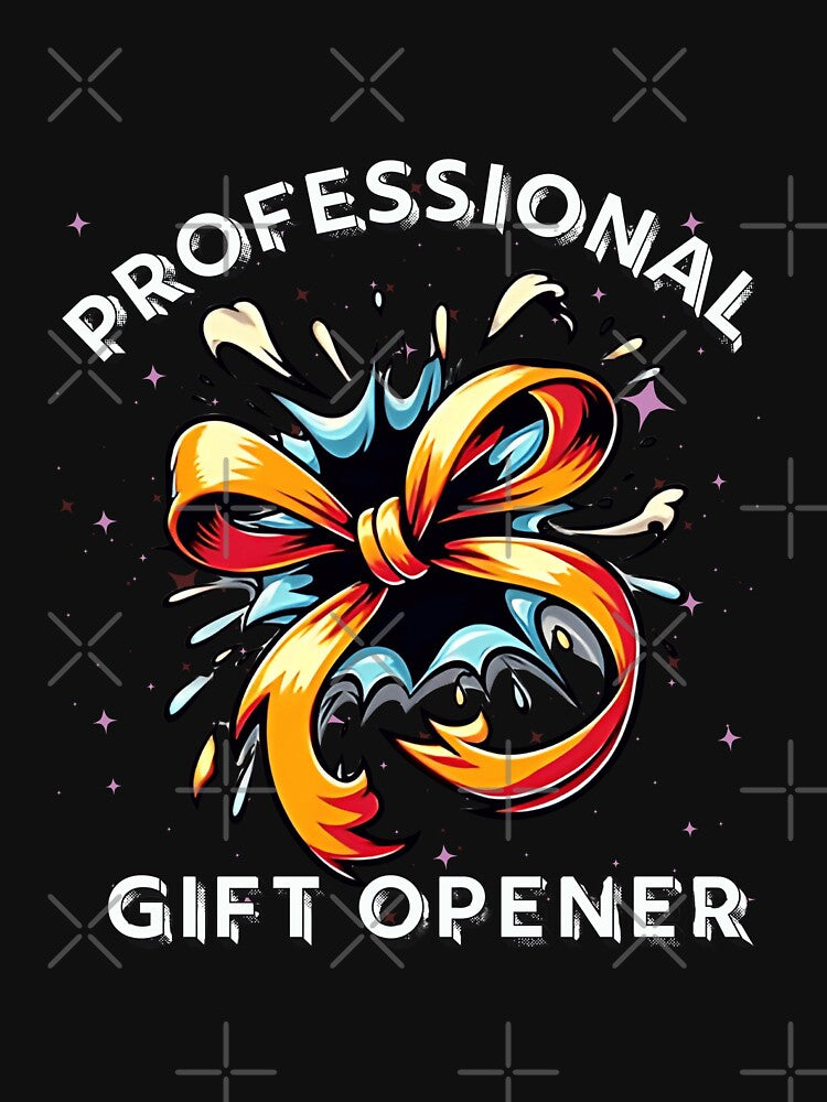 Professional Gift Opener – Holiday & Birthday Funny Graphic Tee | Present Lover Outfit by Cree8if