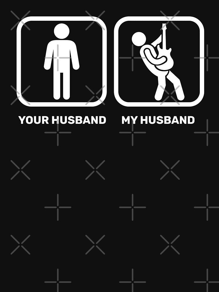My Guitarist Husband Comparision For Musical Husband Wifes - Guitarist Husband by Funwithmusic