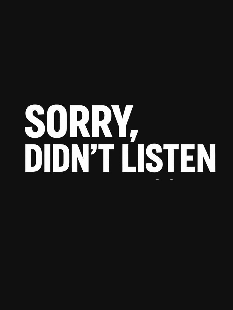 Sorry Didnt Listen Panda Funny Sarcastic Shirt Everyday Saying Tee Relatable Humor Gift Panda Lover Statement Shirt by Gremlin Hours
