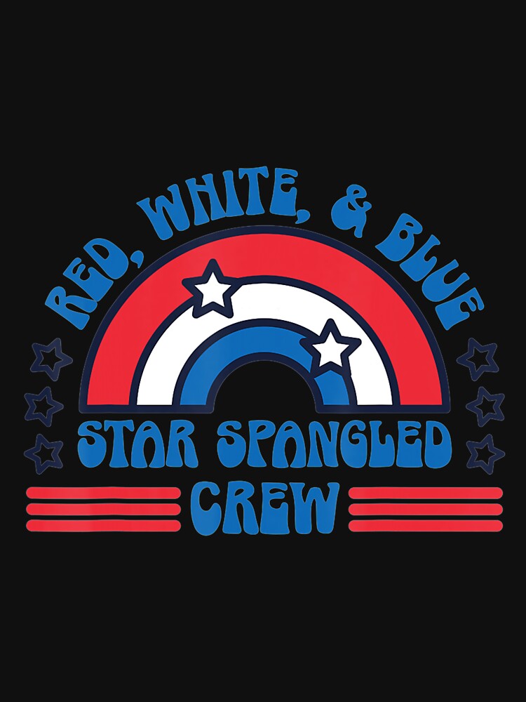 Red White and Blue 4th of July Star Spangled Crew by LwltonVoris