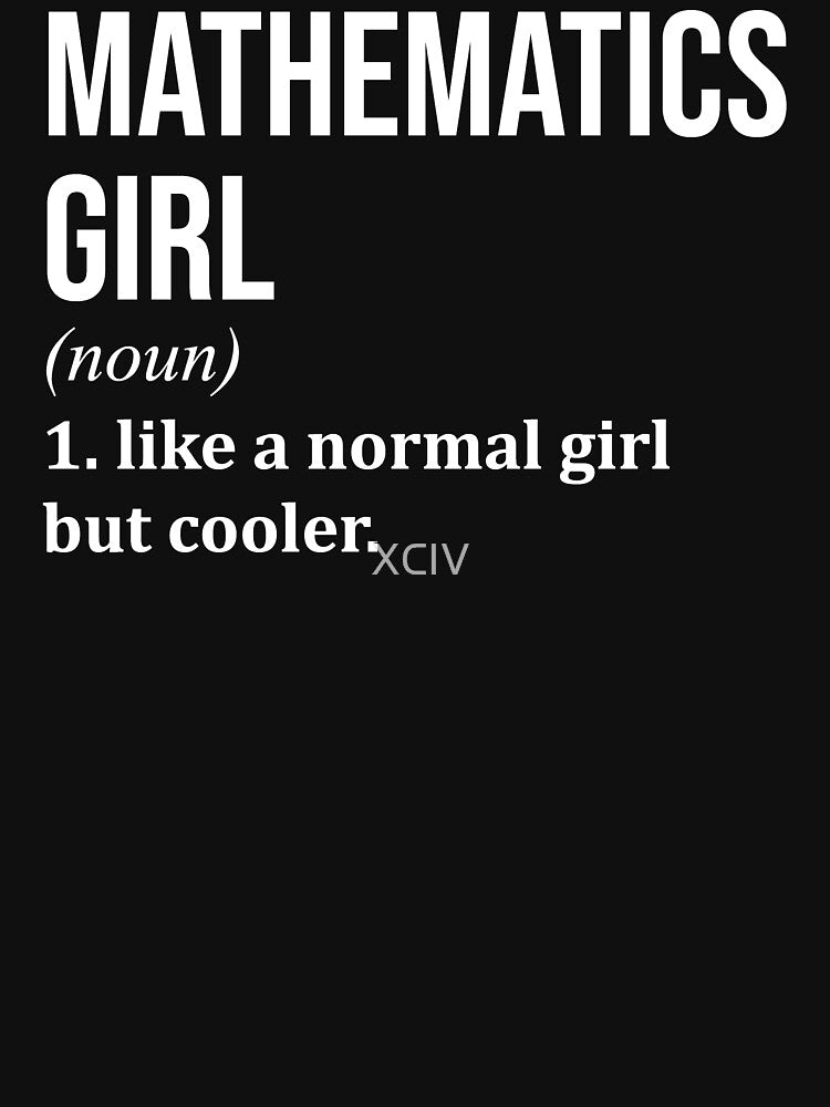 Mathematics Girl Definition for Women by XCIV