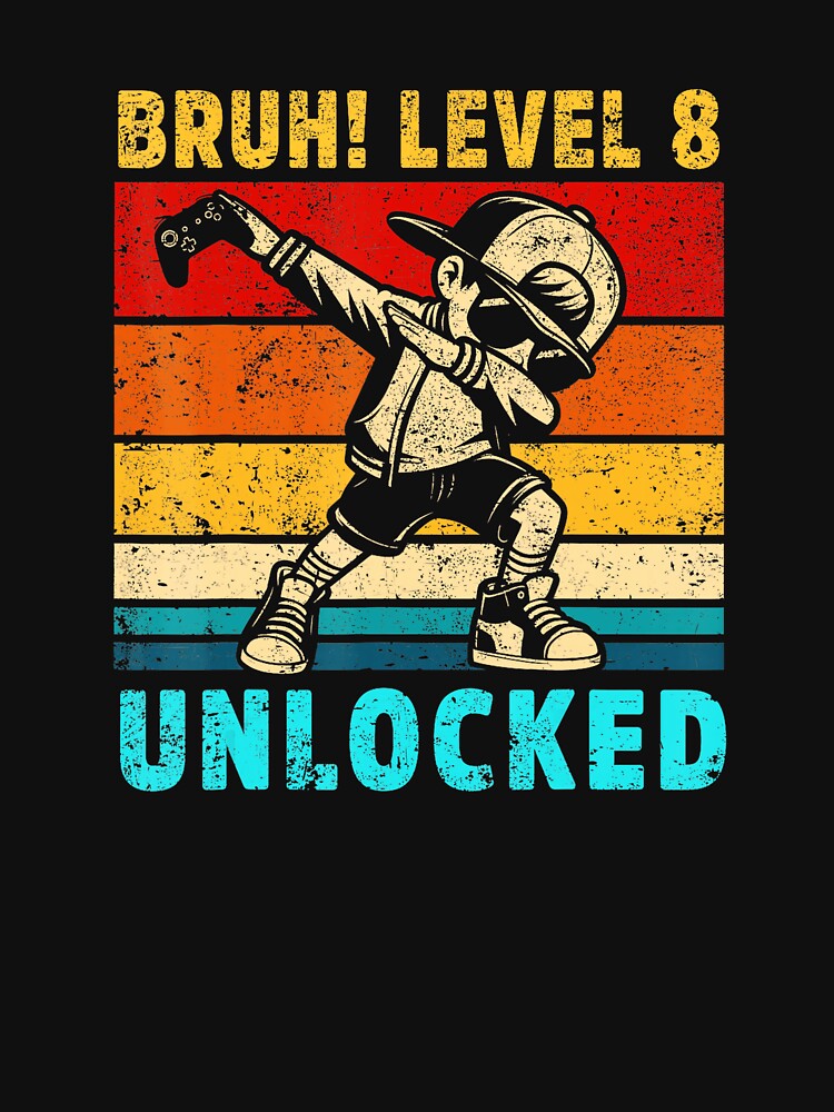 Bruh Level 8 Unlocked Funny 8th Birthday Gamer by FGTV2021