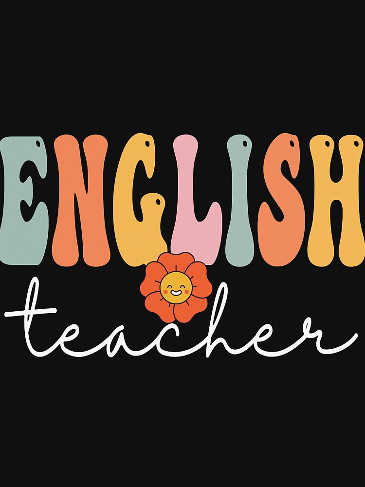 English Teacher Retro Groovy Women Happy First Day Of School by colesabrina88