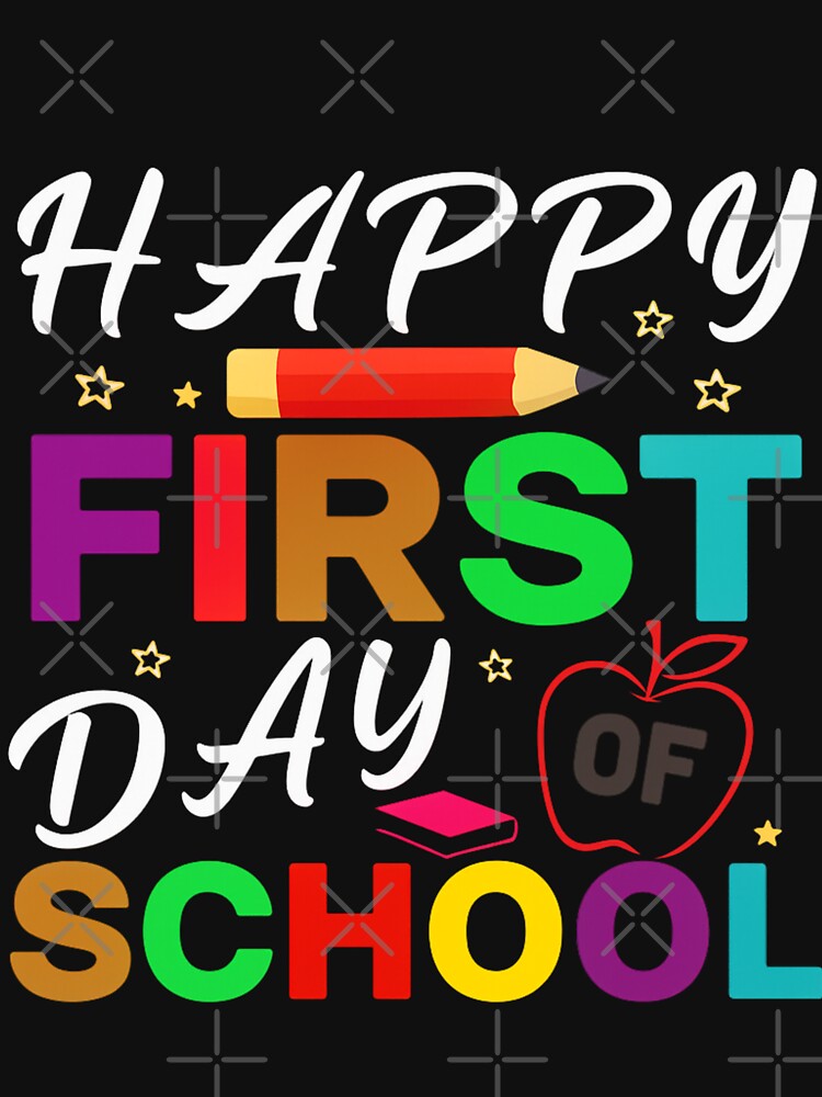 Happy First Day Of School Teacher Back To School Girls Kids T-Shirt by aymanraji