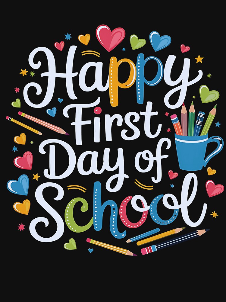 Happy First Day Of School by luannsemmsobre