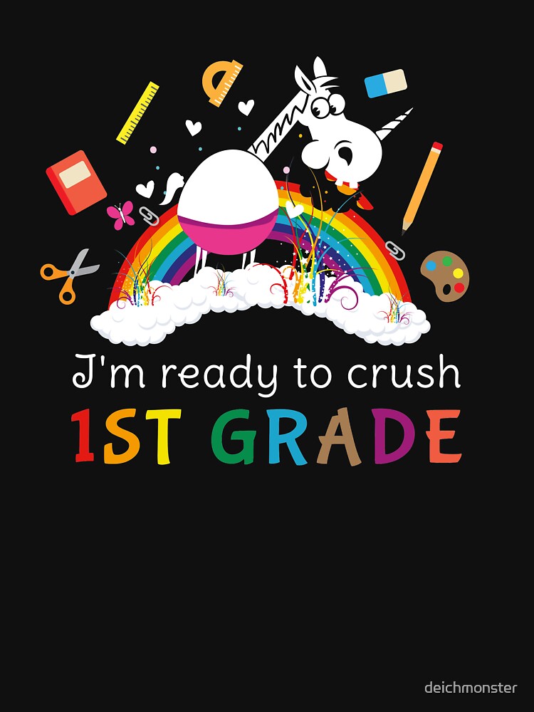 I'm ready to crush 1st Grade T-Shirt Unicorn Kids by deichmonster