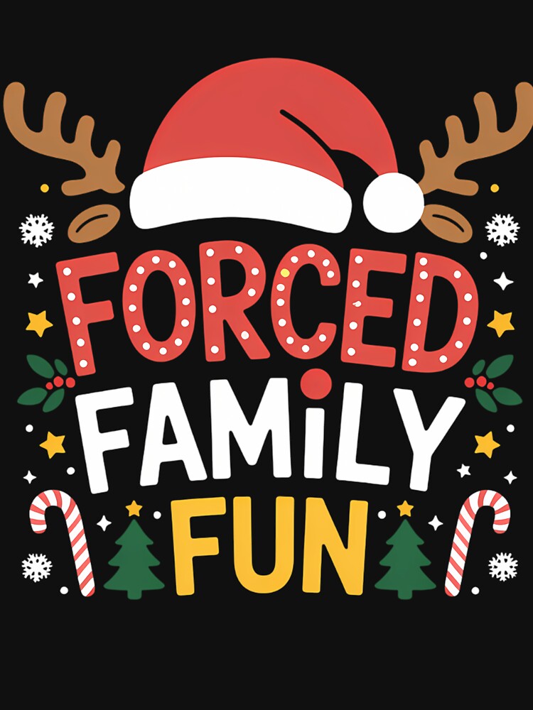 Funny Santa Hat Forced Family Fun Sarcastic Christmas by tabdejinti