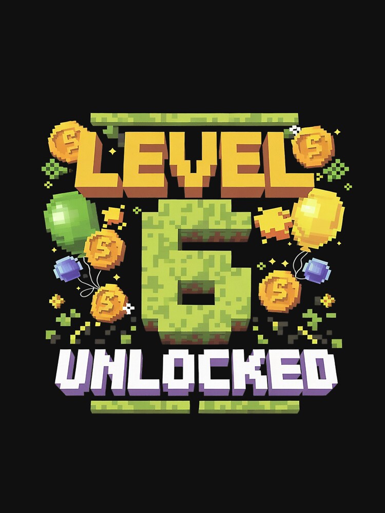 Level 6 Unlocked 6th Birthday Gamer Pixel Video Game Party by CombatTask